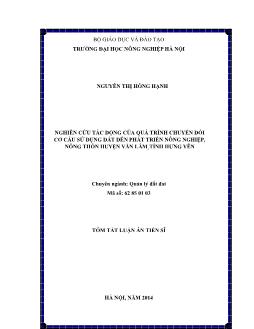 Tóm tắt Luận án Nghiên cứu tác động của quá trình chuyển đổi cơ cấu sử dụng đất đến phát triển nông nghiệp, nông thôn huyện Văn Lâm¸ tỉnh Hưng Yên