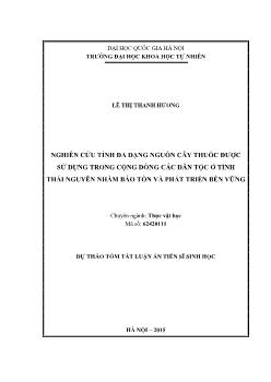 Tóm tắt Luận án Nghiên cứu tính đa dạng nguồn cây thuốc được sử dụng trong cộng đồng các dân tộc ở tỉnh Thái Nguyên nhằm bảo tồn và phát triển bền vững