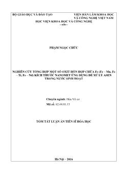 Tóm tắt Luận án Nghiên cứu tổng hợp một số oxit hỗn hợp chứa Fe (hệ Fe – Mn, Fe – Ti, Fe – Nd) kích thước nanomet ứng dụng để xử lý Asen trong nước sinh hoạt