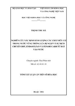 Tóm tắt Luận án Nghiên cứu xác định hàm lượng các chất hữu cơ trong nước vùng trồng lúa bị ngập và sự dịch chuyển của DDT, endosulfan và fenobucarb từ đất vào nước