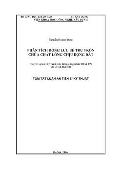 Tóm tắt Luận án Phân tích động lực bể trụ trõn chứa chất lỏng chịu động đất