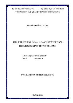 Tóm tắt Luận án Phát triển tập đoàn hóa chất Việt Nam trong nền kinh tế thị trường