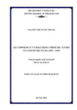 Tóm tắt Luận án Quá trình di cư và hoạt động chính trị - xã hội của người Việt ở Lào (1893 – 1945)