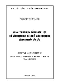 Tóm tắt Luận án Quản lý nhà nước bằng pháp luật đối với hoạt động du lịch ở nước Cộng hòa dân chủ nhân dân Lào