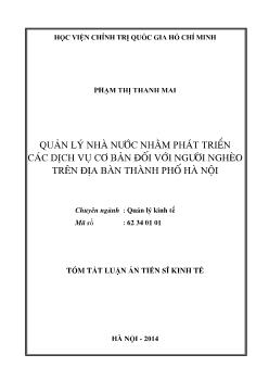 Tóm tắt Luận án Quản lý nhà nước nhằm phát triển các dịch vụ cơ bản đối với người nghèo trên địa bàn thành phố Hà Nội