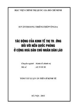 Tóm tắt Luận án Tác động của kinh tế thị trường đối với nền quốc phòng ở Cộng hoà dân chủ nhân dân Lào