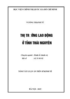 Tóm tắt Luận án Thị trường lao động ở tỉnh Thái Nguyên