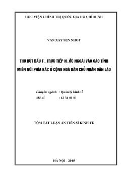 Tóm tắt Luận án Thu hút đầu tư trực tiếp nước ngoài vào các tỉnh miền núi phía bắc ở Cộng hoà dân chủ nhân dân Lào