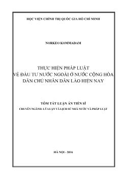 Tóm tắt Luận án Thực hiện pháp luật về đầu tư nước ngoài ở nước Cộng hòa dân chủ nhân dân Lào hiện nay