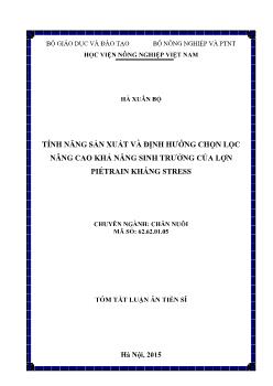 Tóm tắt Luận án Tính năng sản xuất và định hướng chọn lọc nâng cao khả năng sinh trưởng của lợn Piétrain kháng stress