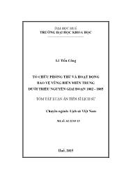 Tóm tắt Luận án Tổ chức phòng thủ và hoạt động bảo vệ vùng biển miền trung dưới triều Nguyễn giai đoạn 1802 - 1885
