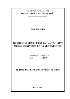 Tóm tắt Luận án Tổng hợp, nghiên cứu cấu tạo và tính chất một số β-Dixetonat kim loại chuyển tiếp