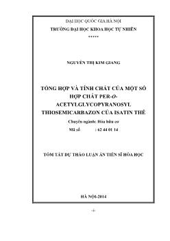 Tóm tắt Luận án Tổng hợp và tính chất của một số hợp chất per-O-acetyl-glycopyranosyl thiosemicarbazon của isatin thế