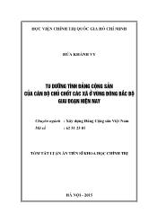 Tóm tắt Luận án Tu dưỡng tính Đảng cộng sản của cán bộ chủ chốt các xã ở vùng Đông bắc bộ giai đoạn hiện nay