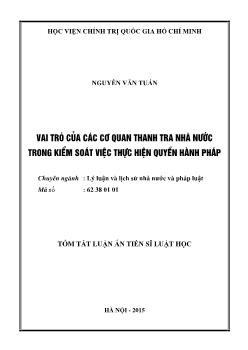 Tóm tắt Luận án Vai trò của các cơ quan thanh tra nhà nước trong kiểm soát việc thực hiện quyền hành pháp