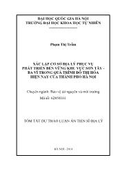 Tóm tắt Luận án Xác lập cơ sở địa lý phục vụ phát triển bền vững khu vực Sơn Tây - Ba Vì trong quá trình đô thị hóa hiện nay của thành phố Hà Nội