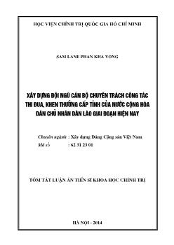 Tóm tắt Luận án Xây dựng đội ngũ cán bộ chuyên trách công tác thi đua, khen thưởng cấp tỉnh của nước Cộng hòa dân chủ nhân dân Lào giai đoạn hiện nay