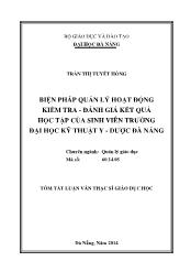 Tóm tắt Luận văn Biện pháp quản lý hoạt động kiểm tra - Đánh giá kết quả học tập của sinh viên trường Đại học kỹ thuật Y - Dược Đà Nẵng