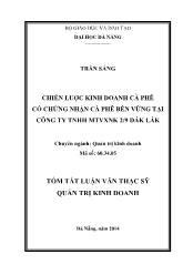 Tóm tắt Luận văn Chiến luợc kinh doanh cà phê có chứng nhận cà phê bền vững tại Công ty TNHH MTVXNK 2/9 Đắk Lắk