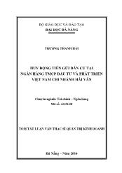 Tóm tắt Luận văn Huy động tiền gửi dân cư tại ngân hàng TMCP đầu tư và phát triển Việt Nam chi nhánh Hải Vân