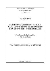 Tóm tắt Luận văn Nghiên cứu giải pháp tiết kiệm năng lượng trong hệ thống ðiều hòa không khí - Water Chiller