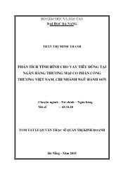 Tóm tắt Luận văn Phân tích tình hình cho vay tiêu dùng tại ngân hàng thương mại cổ phần công thương Việt Nam, chi nhánh Ngũ Hành Sơn