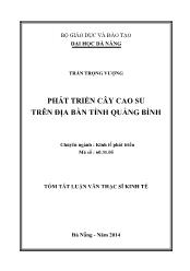 Tóm tắt Luận văn Phát triển cây cao su trên địa bàn tỉnh Quảng Bình