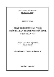 Tóm tắt Luận văn Phát triển đào tạo nghề trên địa bàn thành phố Trà Vinh, tỉnh Trà Vinh