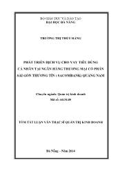 Tóm tắt Luận văn Phát triển dịch vụ cho vay tiêu dùng cá nhân tại ngân hàng thương mại cổ phấn Sài Gòn Thương Tín (Sacombank) Quảng Nam