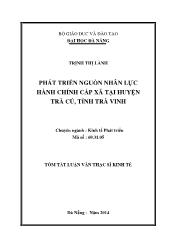 Tóm tắt Luận văn Phát triển nguồn nhân lực hành chính cấp xã tại huyện Trà Cú, tỉnh Trà Vinh