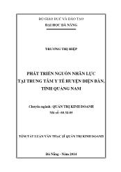 Tóm tắt Luận văn Phát triển nguồn nhân lực tại trung tâm y tế huyện Điện Bàn, tỉnh Quảng Nam