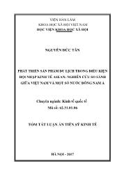 Tóm tắt Luận văn Phát triển sản phẩm du lịch trong điều kiện hội nhập kinh tế ASEAN: Nghiên cứu so sánh Việt Nam và một số nước Đông Nam Á
