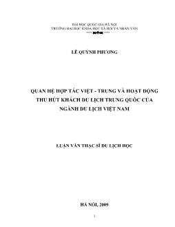 Tóm tắt Luận văn Quan hệ hợp tác Việt – Trung và hoạt động thu hút khách du lịch Trung Quốc của ngành du lich Việt Nam