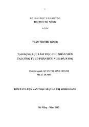 Tóm tắt Luận văn Tạo động lực làm việc cho nhân viên tại Công ty cổ phần hữu nghị Đà Nẵng