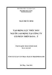 Tóm tắt Luận văn Tạo động lực thúc đẩy người lao động tại Công ty cổ phần thép Dana - Ý