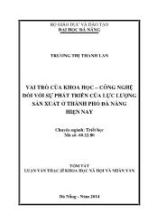 Tóm tắt Luận văn Vai trò của khoa học – công nghệ đối với sự phát triển của lực lượng sản xuất ở thành phố Đà Nẵng hiện nay