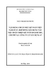 Tóm tắt Luận văn Vận dụng chuẩn mực kế toán Việt Nam số 15 –hợp đồng xây dựng vào việc hoàn thiện kế toán doanh thu, chi phí tại Công ty CP xây dựng 47