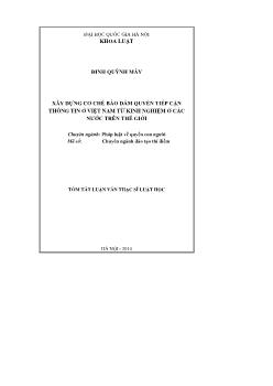 Tóm tắt Luận văn Xây dựng cơ chế bảo đảm quyền tiếp cận thông tin ở Việt Nam từ kinh nghiệm ở các nƣớc trên thế giới