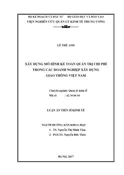 Luận án Xây dựng mô hình kế toán quản trị chi phí trong các doanh nghiệp xây dựng giao thông Việt Nam