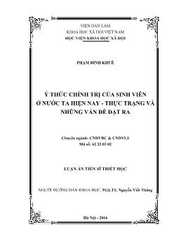 Luận án Ý thức chính trị của sinh viên ở nƣớc ta hiện nay - Thực trạng và những vấn đề đặt ra