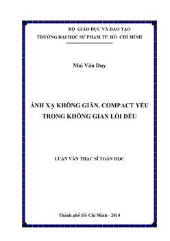 Luận văn Ánh xạ không giãn, compact yếu trong không gian lồi đều