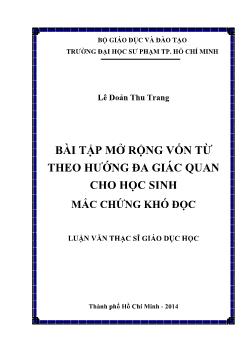 Luận văn Bài tập mở rộng vốn từ theo hướng đa giác quan cho học sinh mắc chứng khó đọc