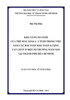 Luận văn Khả năng so sánh của trẻ mẫu giáo 4 - 5 tuổi trong việc giải các bài toán bảo toàn lượng vật chất ở một số trường mầm non tại thành phố Hồ Chí Minh