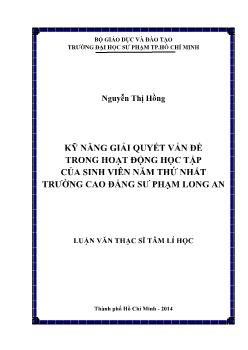 Luận văn Kỹ năng giải quyết vấn đề trong hoạt động học tập của sinh viên năm thứ nhất trường cao đẳng sư phạm Long An