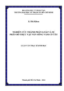 Luận văn Nghiên cứu thành phần loài và sự phân bố thực vật ven sông Vàm Cỏ Tây