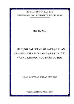 Luận văn Sử dụng bài FCI khảo sát lập luận của sinh viên sư phạm vật lý trước và sau khi học học phần cơ học