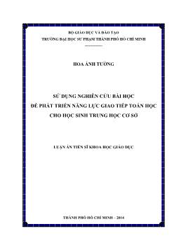 Luận văn Sử dụng nghiên cứu bài học để phát triển năng lực giao tiếp toán học cho học sinh trung học cơ sở