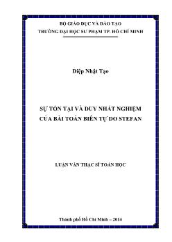 Luận văn Sự tồn tại và duy nhất nghiệm của bài toán biên tự do Stefan