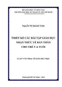 Luận văn Thiết kế các bài tập giáo dục nhận thức về bản thân cho trẻ 5 -6 tuổi