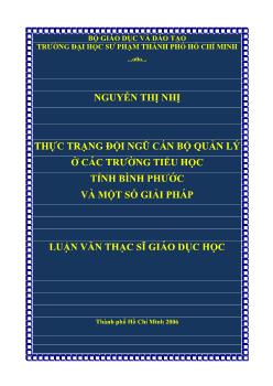 Luận văn Thực trạng đội ngũ cán bộ quản lý ở các trường tiểu học tỉnh Bình Phước và một số giải pháp